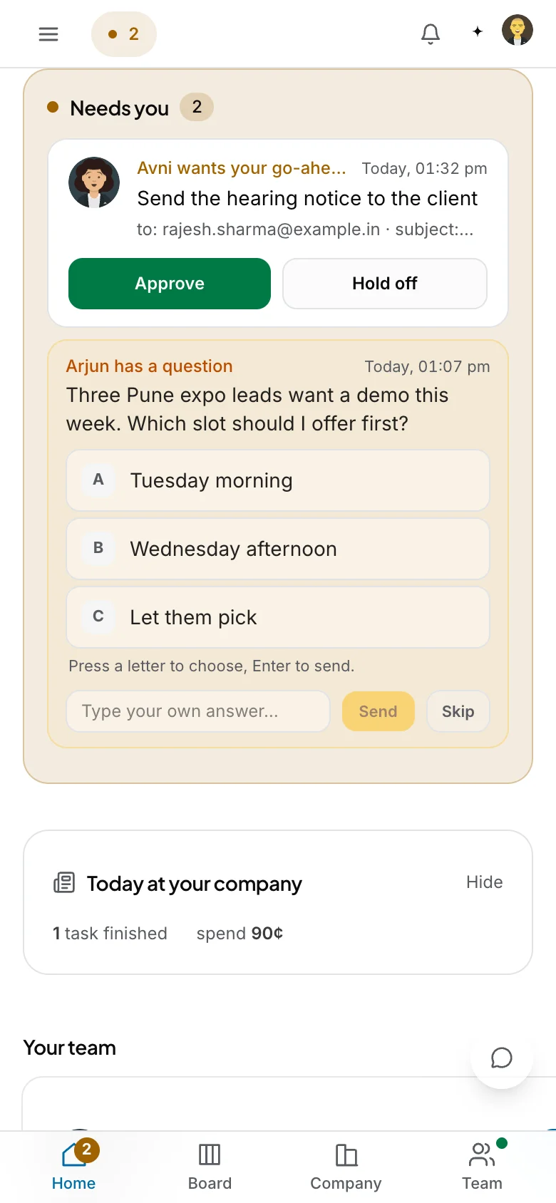 The dashboard's Needs you inbox on a phone: one pending approval and one open question